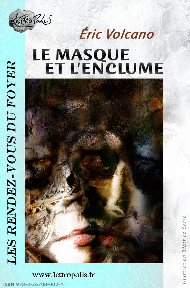 LE MASQUE ET L'ENCLUME