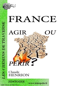 FRANCE, AGIR OU PÉRIR ?