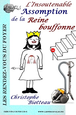 L'Insoutenable Assomption de la reine bouffonne